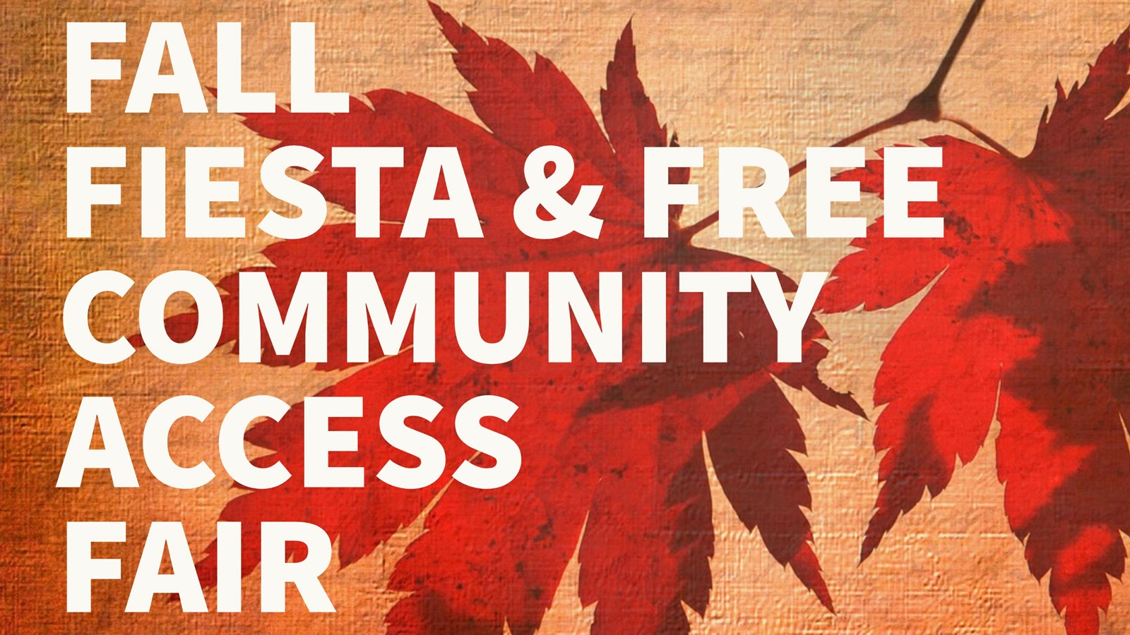 Fall Fiesta & Free Community Access Fair