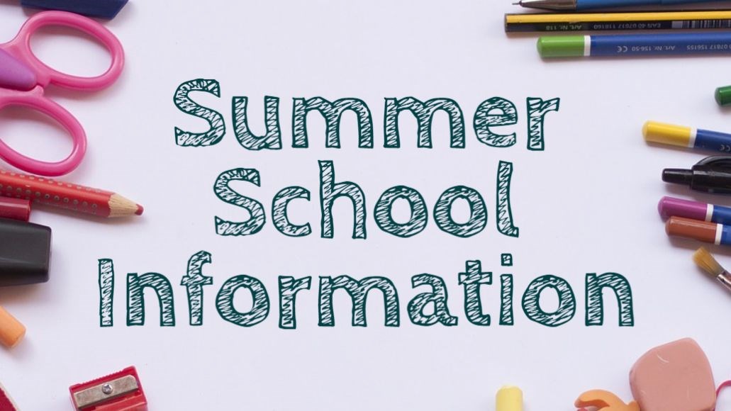 Summer School Information (2022)