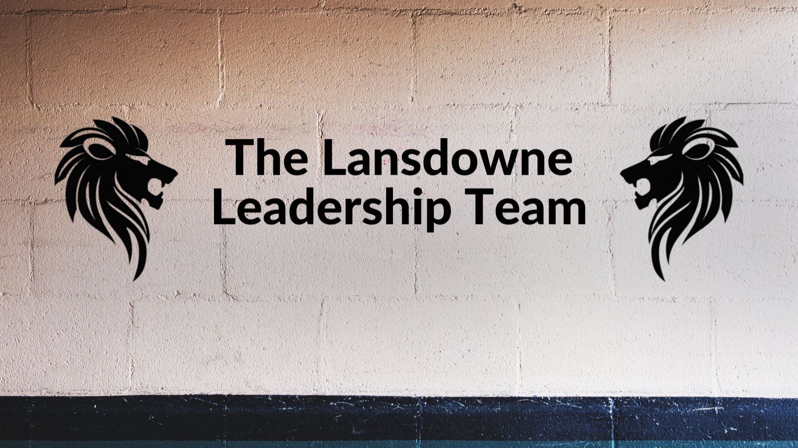 The Lansdowne Leadership Team